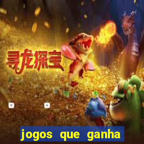 jogos que ganha dinheiro de verdade sem deposito